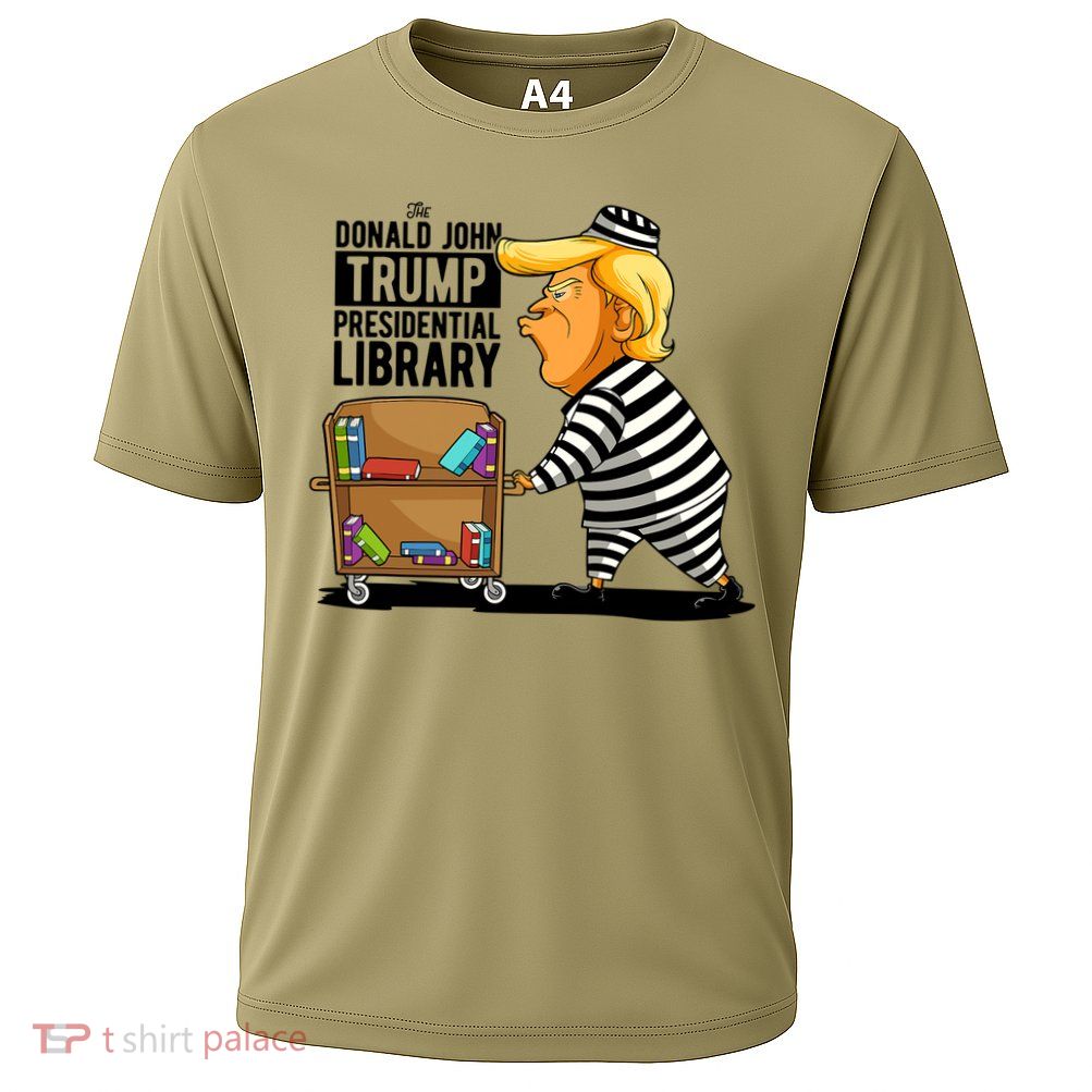 Prison Trump Presidential Library Funny Anti Trump Performance Shirt