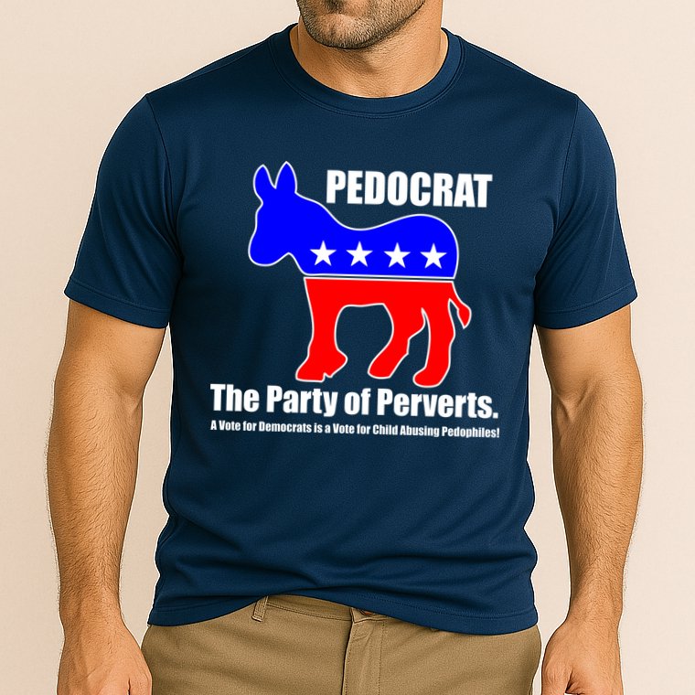 Pedocrat The Party Of Perverts Performance Shirt
