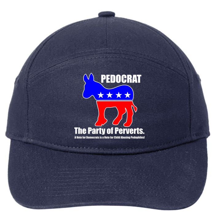 Pedocrat The Party Of Perverts 7-Panel Snapback Hat