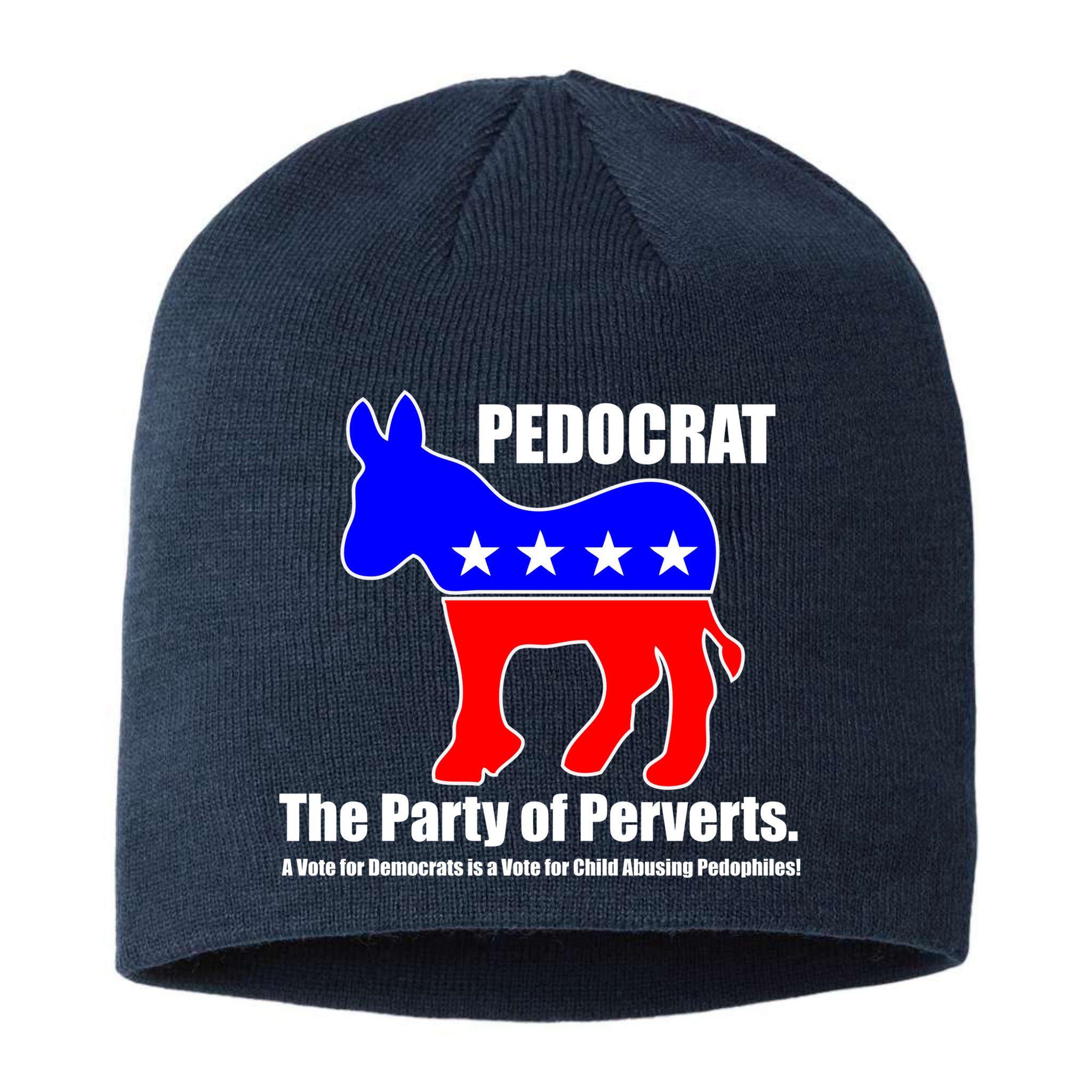 Pedocrat The Party Of Perverts Sustainable Beanie