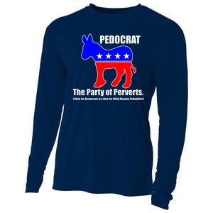 Pedocrat The Party Of Perverts Cooling Performance Long Sleeve Crew