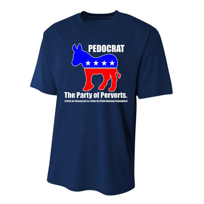 Pedocrat The Party Of Perverts Performance Sprint T-Shirt