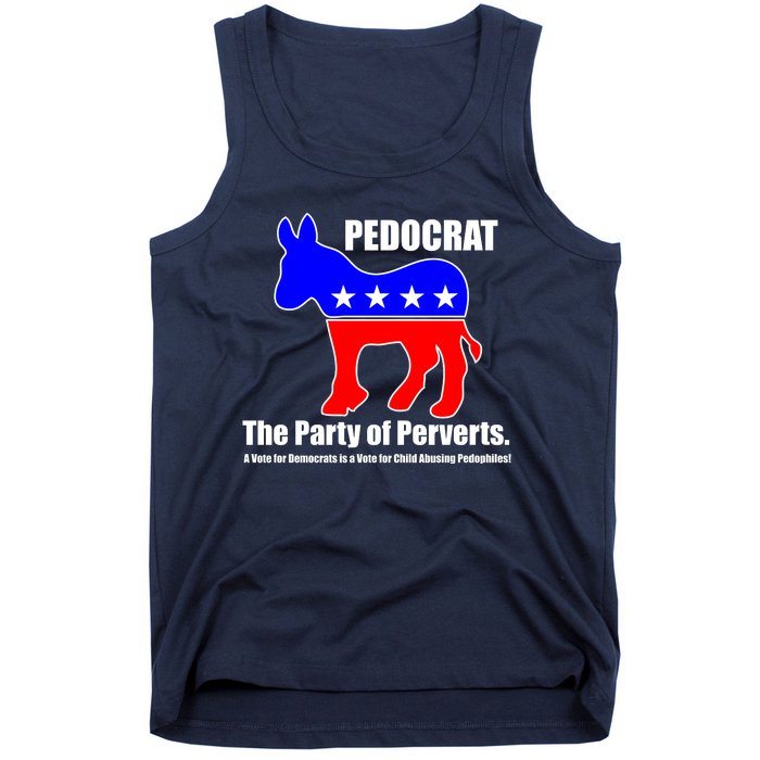 Pedocrat The Party Of Perverts Tank Top