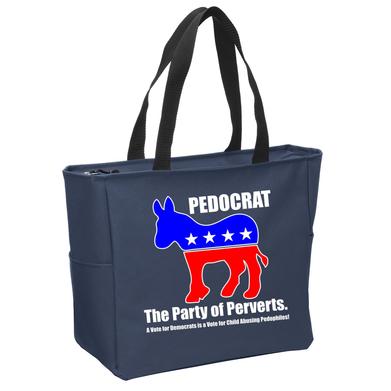Pedocrat The Party Of Perverts Zip Tote Bag