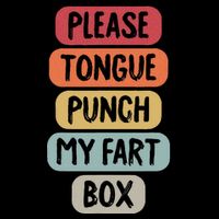 Please Tongue Punch My Fart Box Funny Word Pun Humor Sarcasm 16 in Basic Backpack