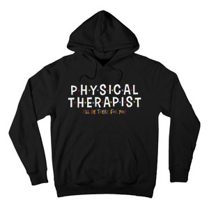 Physical Therapy Physical Therapist PT Physiotherapy Hoodie