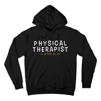 Physical Therapy Physical Therapist PT Physiotherapy Hoodie