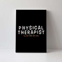 Physical Therapy Physical Therapist PT Physiotherapy Canvas