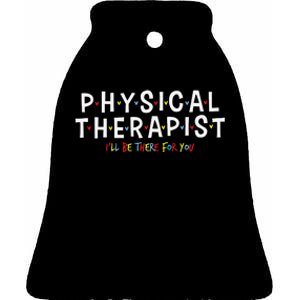 Physical Therapy Physical Therapist PT Physiotherapy Ceramic Bell Ornament