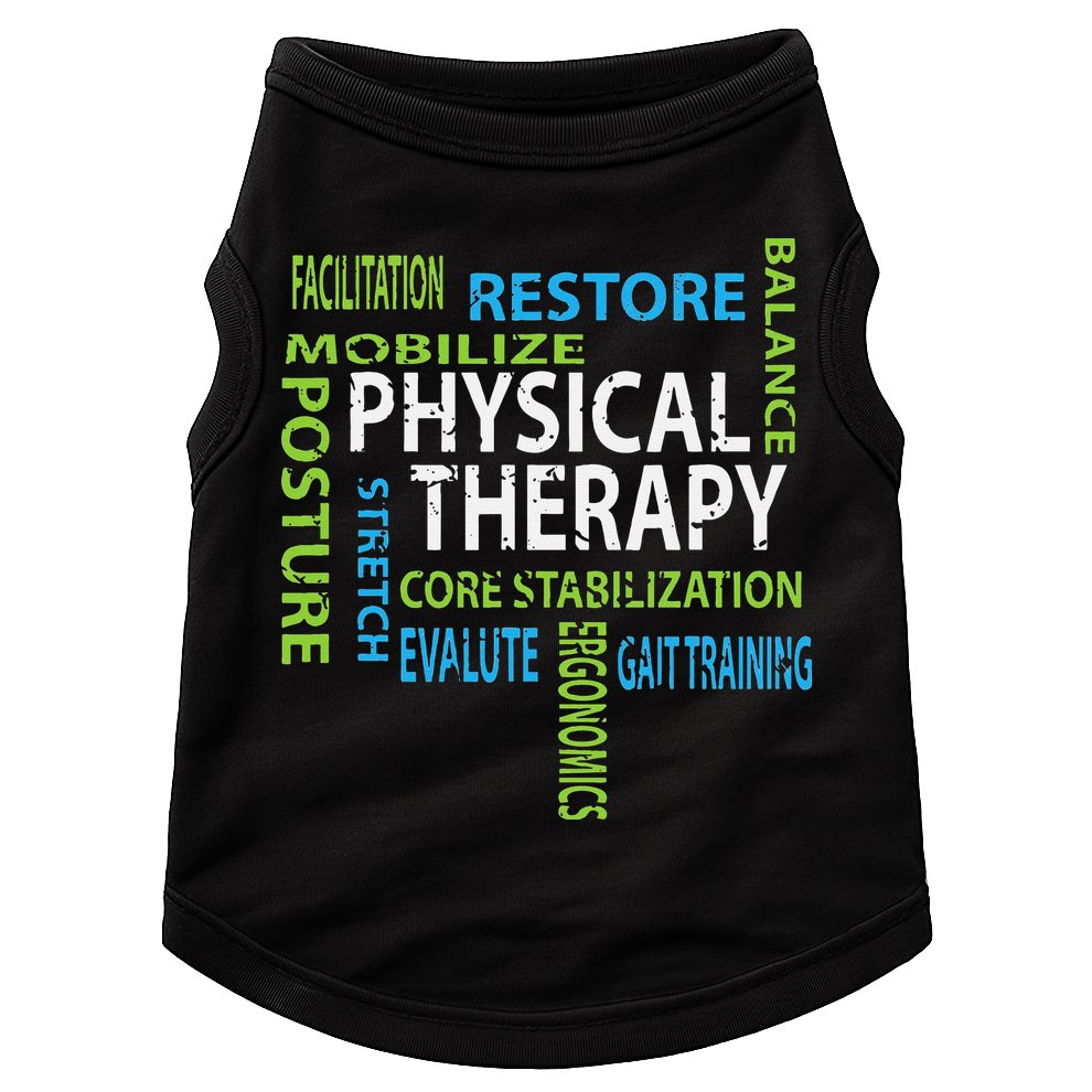 Physical Therapist PT Gift Motivational Physical Therapy Doggie Tank