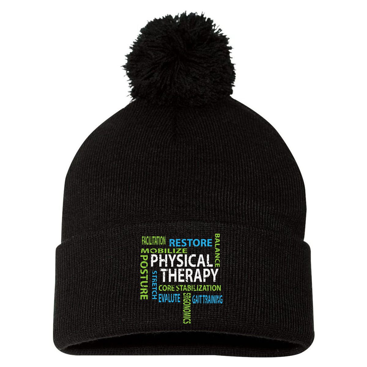 Physical Therapist PT Gift Motivational Physical Therapy Pom Pom 12in Knit Beanie