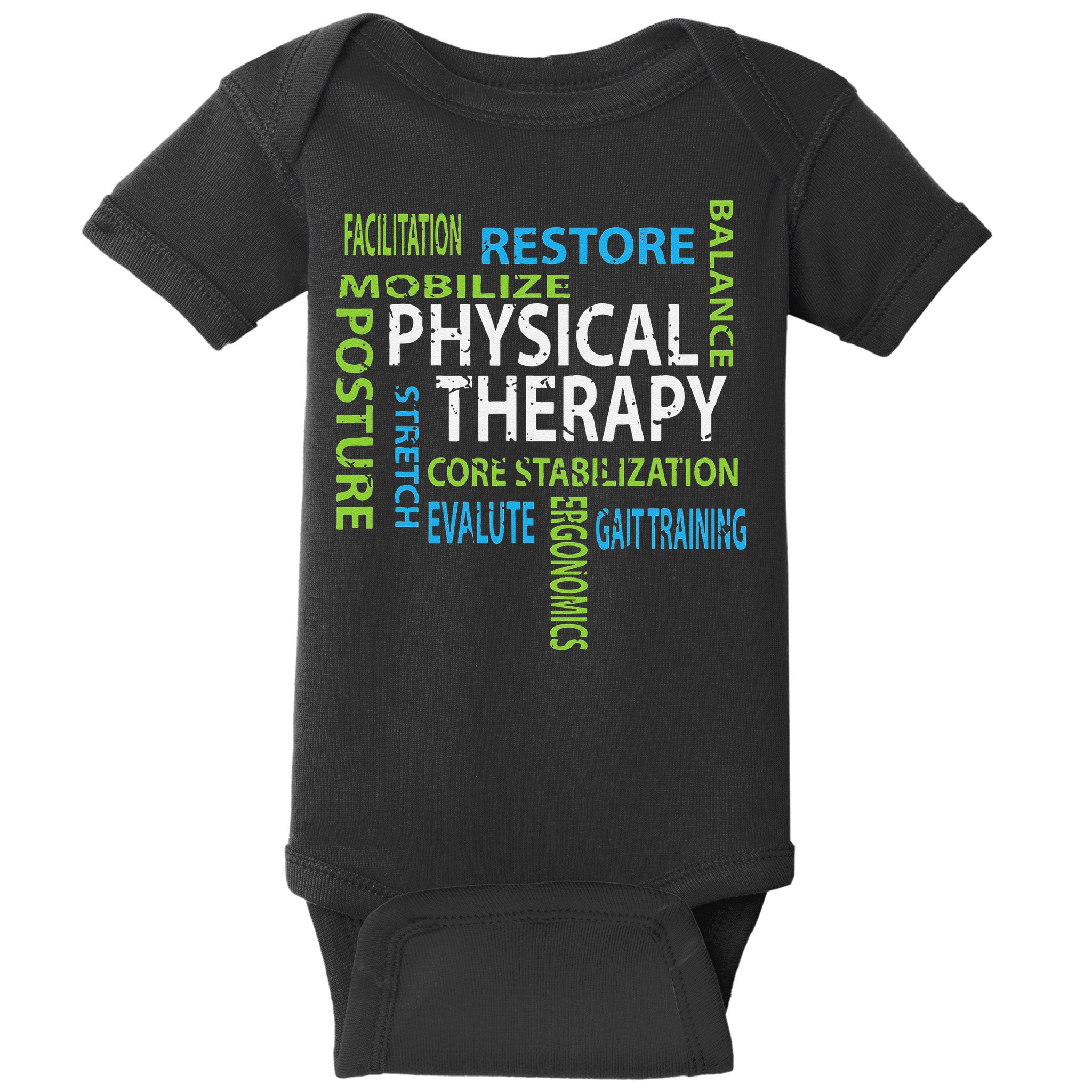 Physical Therapist PT Gift Motivational Physical Therapy Baby Bodysuit