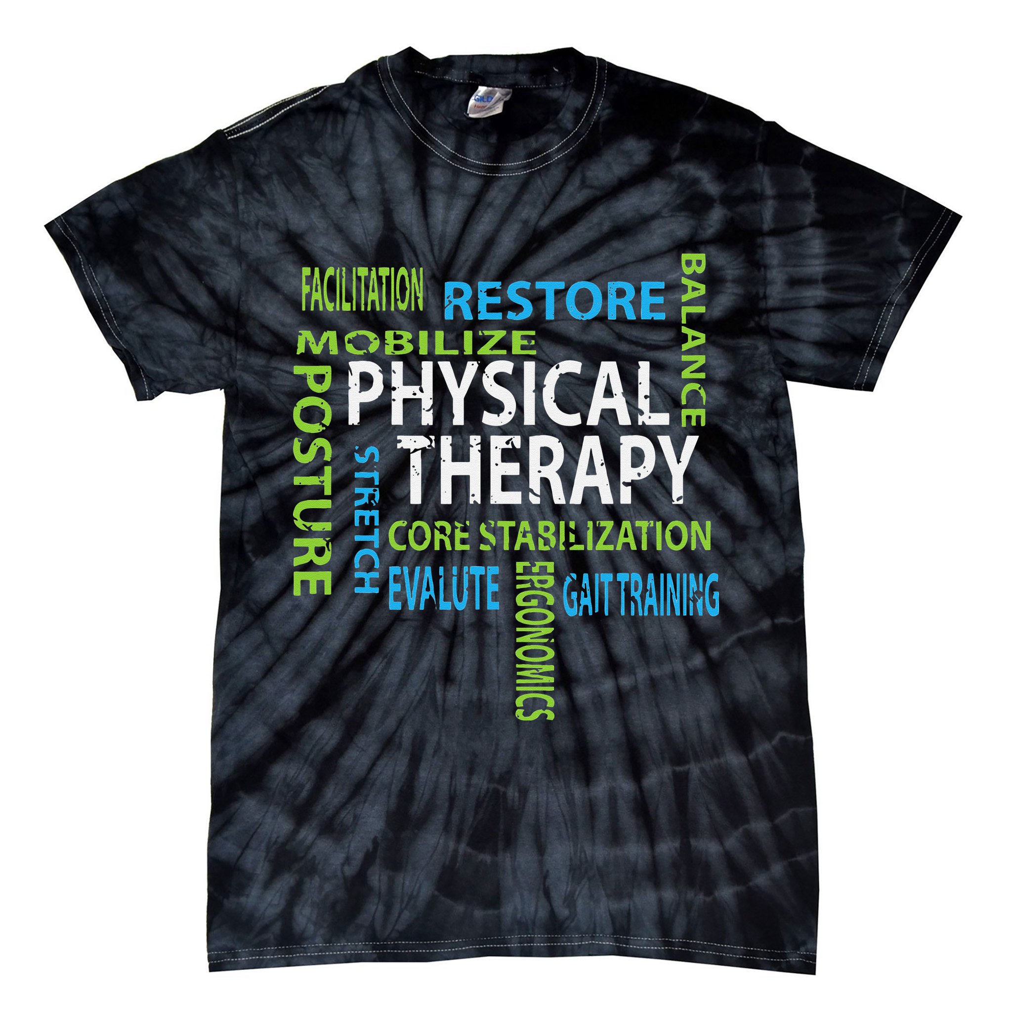 Physical Therapist PT Gift Motivational Physical Therapy Tie-Dye T-Shirt
