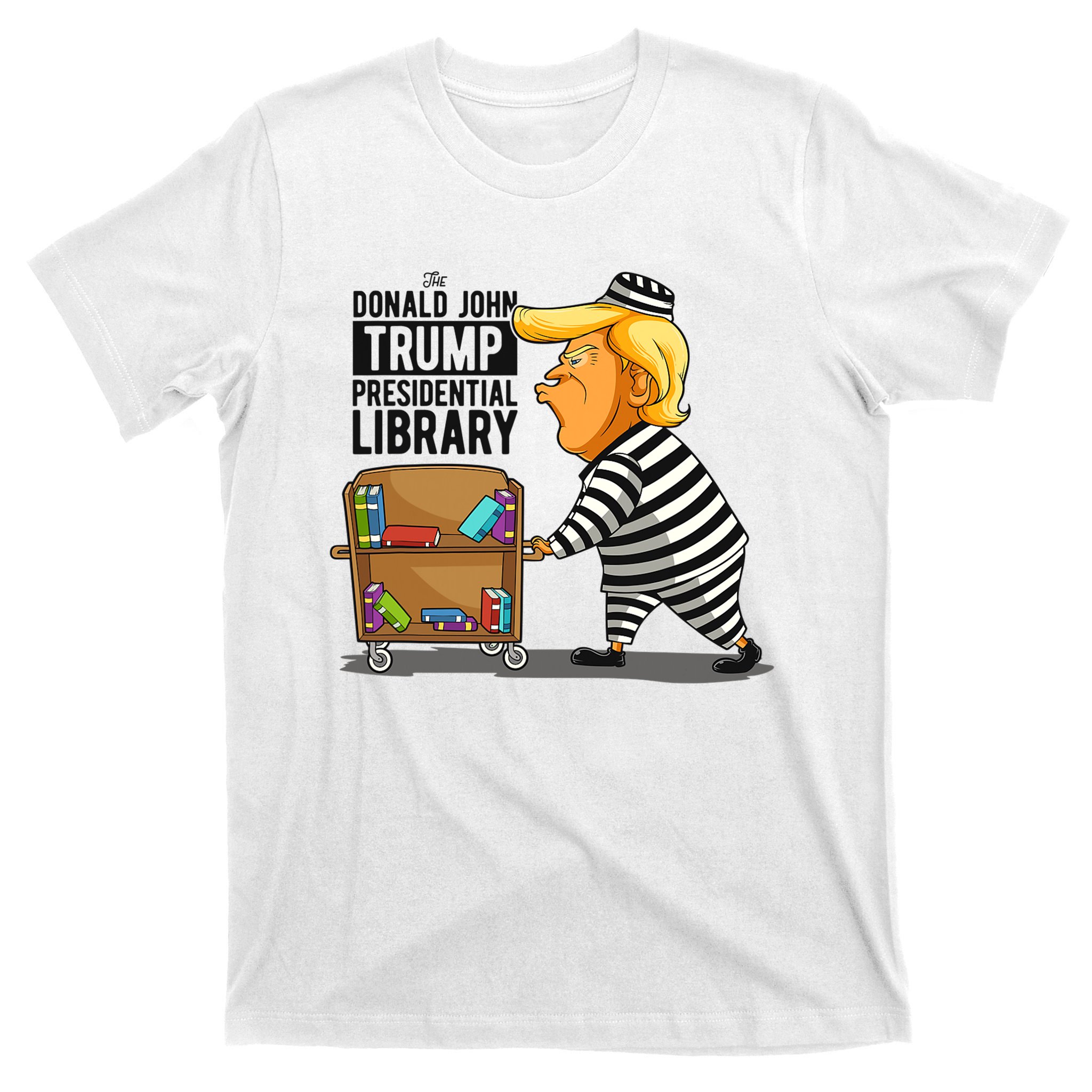 Prison Trump Presidential Library Funny Anti Trump T Shirt TeeShirtPalace