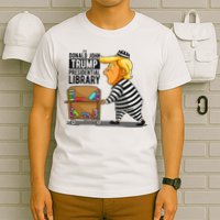 Prison Trump Presidential Library Funny Anti Trump T-Shirt