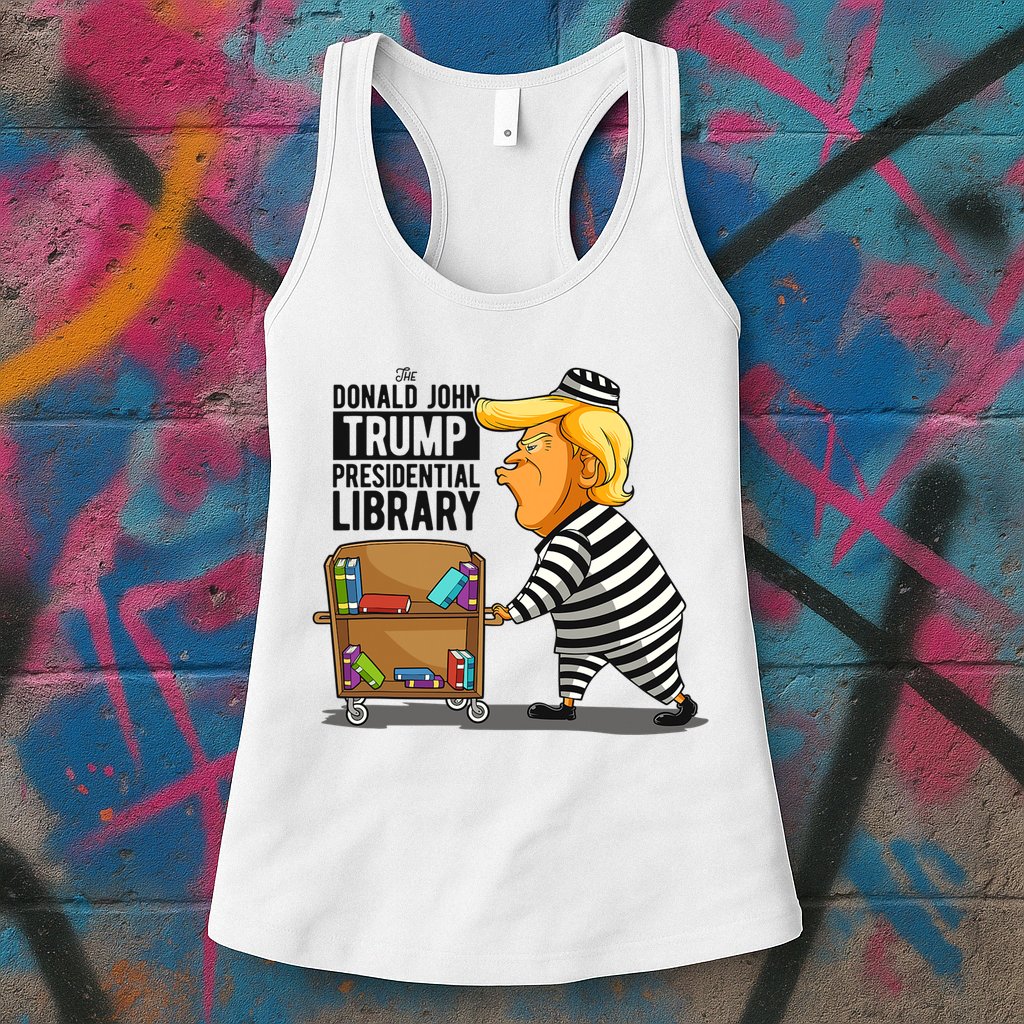 Prison Trump Presidential Library Funny Anti Trump Womens Tank Top