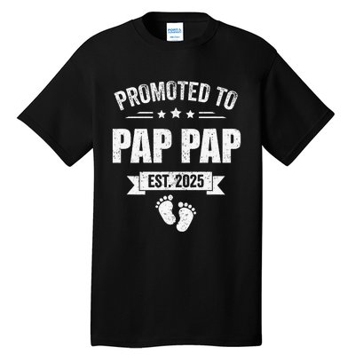 Promoted To Pap Pap Est 2025 Fathers Day First Time New Tall T-Shirt