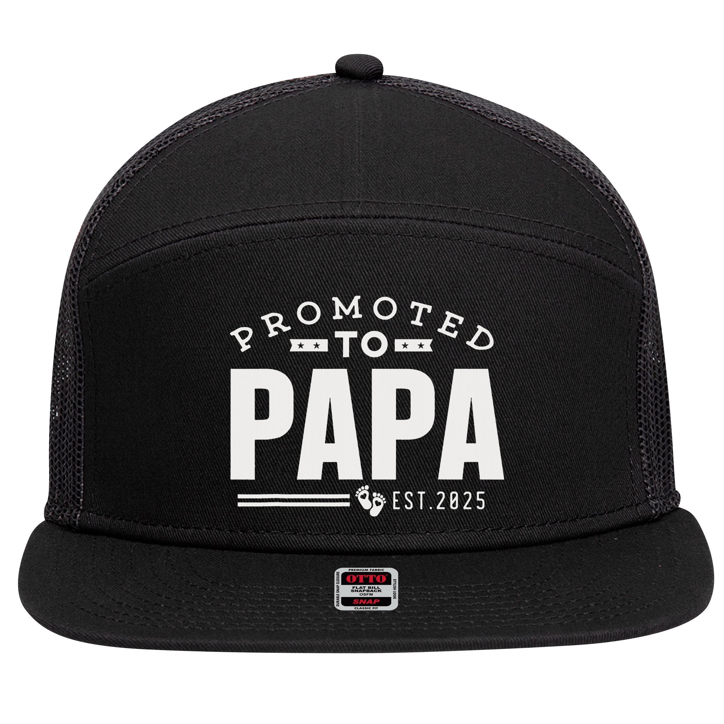 Promoted To Papa 2025 New 1st First Time Papa Dad Father 7 Panel Mesh Trucker Snapback Hat