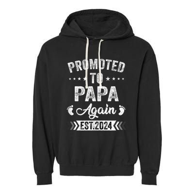 Promoted To Papa Again Est 2024 Announcement Garment-Dyed Fleece Hoodie