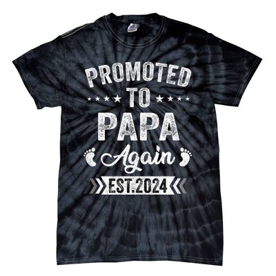 Promoted To Papa Again Est 2024 Announcement Tie-Dye T-Shirt