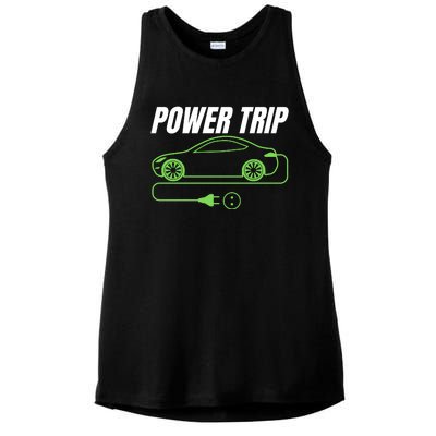 Power Trip, Proud S EV Owner, Drive EVs Funny Electric Car Ladies PosiCharge Tri-Blend Wicking Tank