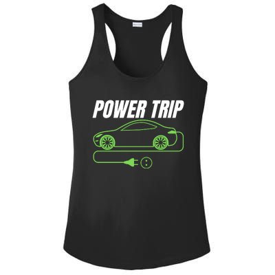 Power Trip, Proud S EV Owner, Drive EVs Funny Electric Car Ladies PosiCharge Competitor Racerback Tank