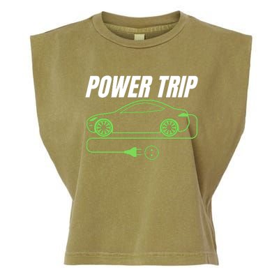 Power Trip, Proud S EV Owner, Drive EVs Funny Electric Car Garment-Dyed Women's Muscle Tee