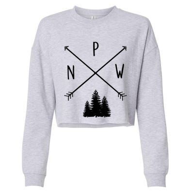 Pine Trees Pacific Northwest Pnw With Arrows Outdoor Gift Cute Gift Cropped Pullover Crew