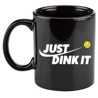 Pickleball Tshirts Pickleball Shirt Just Dink It TShirt 11oz C Handle Ceramic Mug
