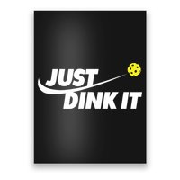 Pickleball Tshirts Pickleball Shirt Just Dink It TShirt Poster