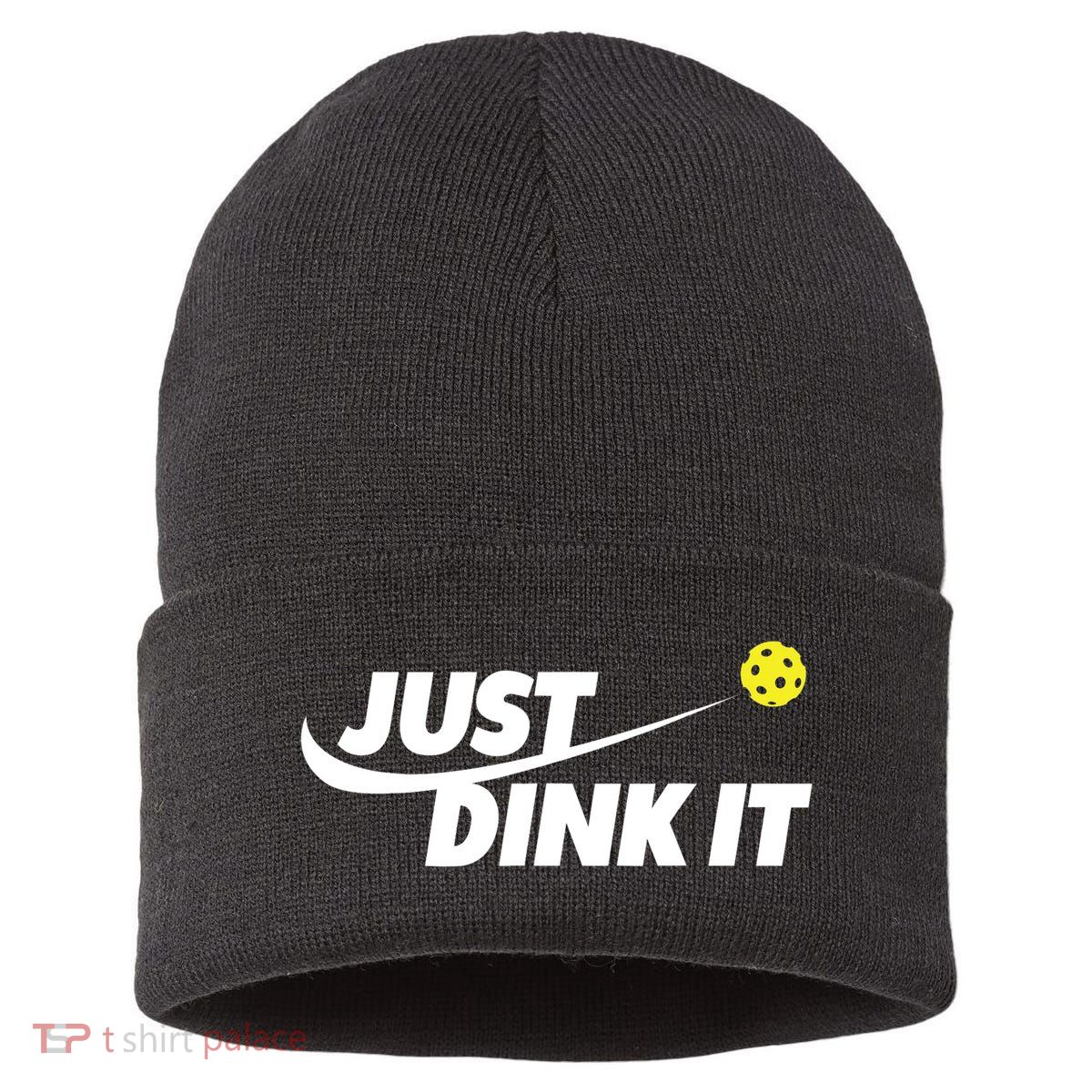 Pickleball Tshirts Pickleball Shirt Just Dink It TShirt Sustainable Knit Beanie