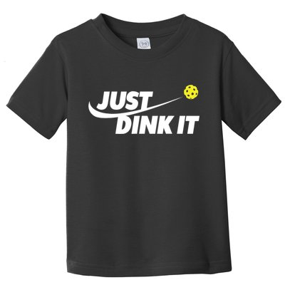 Pickleball Tshirts Pickleball Shirt Just Dink It TShirt Toddler T-Shirt