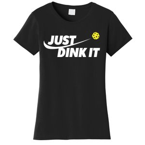 Pickleball Tshirts Pickleball Shirt Just Dink It TShirt Women's T-Shirt