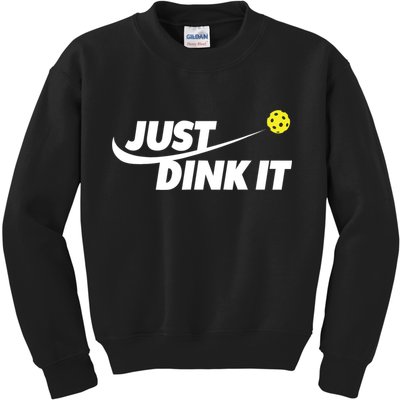 Pickleball Tshirts Pickleball Shirt Just Dink It TShirt Kids Sweatshirt