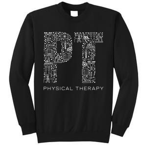 Physical Therapist Physical Therapy Gift PT Month Sweatshirt