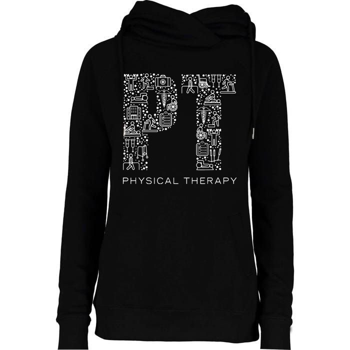 Physical Therapist Physical Therapy Gift PT Month Womens Funnel Neck Pullover Hood