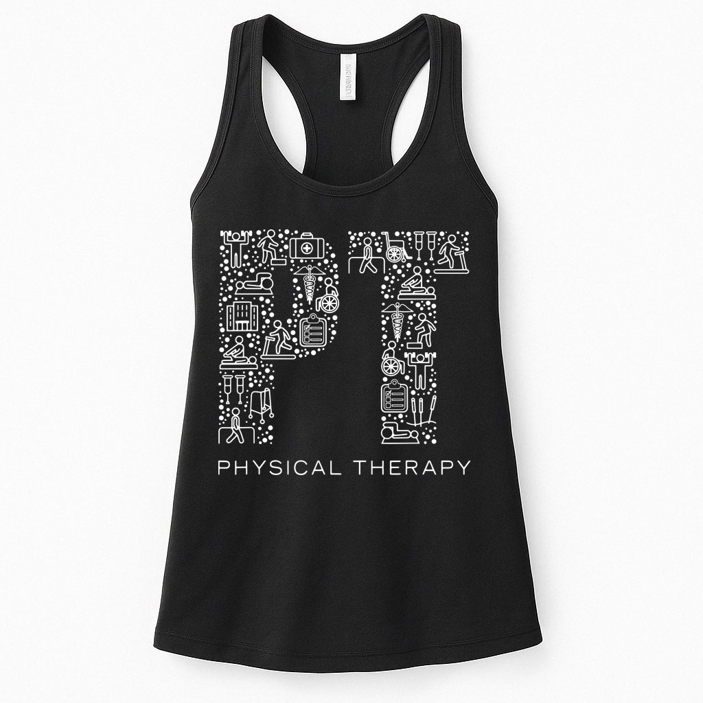 Physical Therapist Physical Therapy Gift PT Month Womens Tank Top