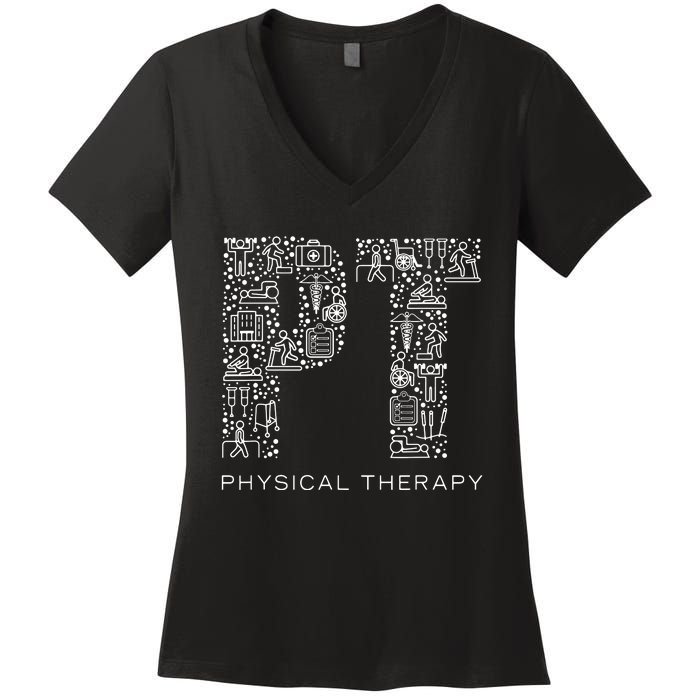 Physical Therapist Physical Therapy Gift PT Month Women's V-Neck T-Shirt