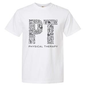 Physical Therapist Physical Therapy Gift PT Month Garment-Dyed Heavyweight T-Shirt