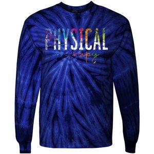 Physical Therapist PT Exercise Colorful Physical Therapy Tie-Dye Long Sleeve Shirt