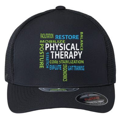 Physical Therapist PT Gift Motivational Physical Therapy Flexfit Unipanel Trucker Cap