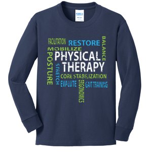 Physical Therapist PT Gift Motivational Physical Therapy Kids Long Sleeve Shirt