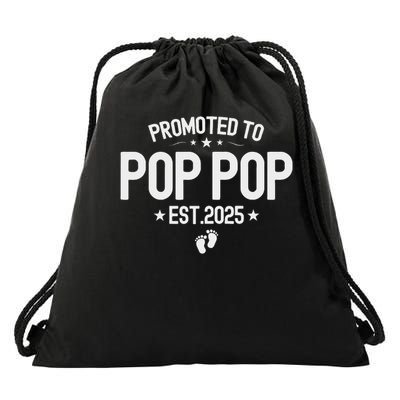 Promoted To Pop Pop Est 2025 Soon To Be Pop Pop Drawstring Bag