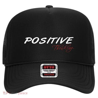 Positive Thinking High Crown Mesh Back Trucker Hat