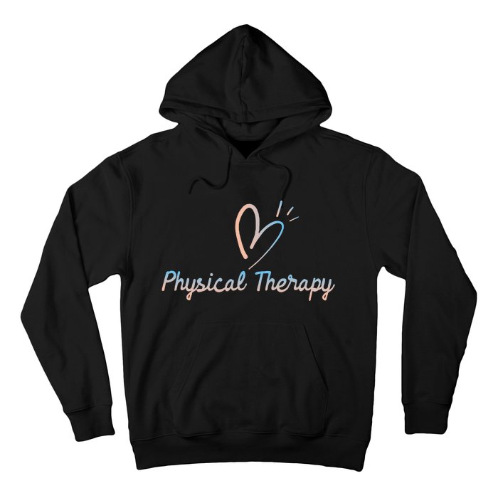 Physical Therapy Physical Therapist PT Physiotherapy Hoodie