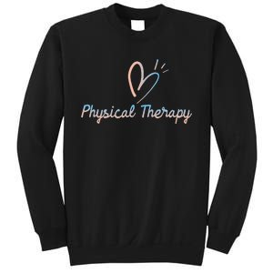 Physical Therapy Physical Therapist PT Physiotherapy Sweatshirt