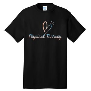 Physical Therapy Physical Therapist PT Physiotherapy Tall T-Shirt