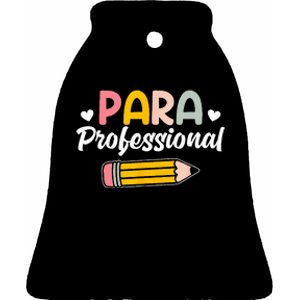 Para Teacher Paraprofessional Paraprofessional Ceramic Bell Ornament