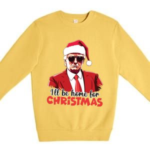 President Trump Pajamas ILl Be Home Christmas For Women Premium Crewneck Sweatshirt