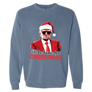 President Trump Pajamas ILl Be Home Christmas For Women Garment-Dyed Sweatshirt